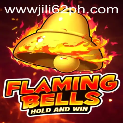 Flaming Bells: A New Adventure Awaits with JiLi62