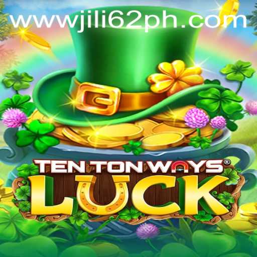 Exploring the Exciting World of TenTonWaysLuck: A Deep Dive into JiLi62